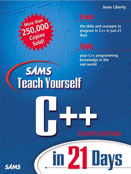 Title details for Sams Teach Yourself C++ in 21 Days by Jesse Liberty - Available